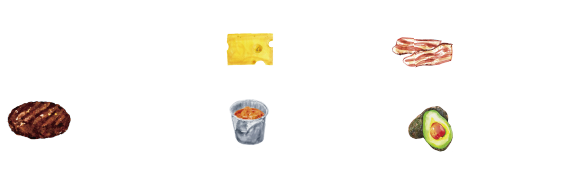 Topping　トッピングでカスタマイズ
HAMBURGER PATTY ハンバーグ +450（税込495）
CHEESE チーズ +120（税込132）
SPICY TOMATO SALSA チリトマトサルサ +150（税込165）
BACON ベーコン +200（税込220）
AVOCADO アボカド +200（税込220）